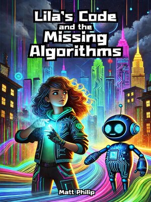 cover image of Lila's Code and the Missing Algorithms